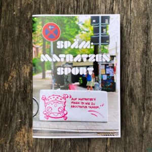 „Matratzensport“ Zine by SPÄM