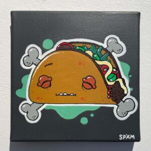 „Different Kinds Of Food“ Series by SPÄM - Acrylics on Canvas: Taco