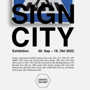 Flyer for SIGN CITY group exhibition at URBANSHIT GALLERY, Hamburg 2022